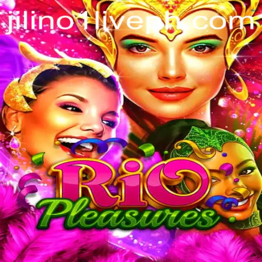 Dive into the Exhilarating World of RioPleasures: Your Ultimate Gaming Experience with Jilino1 Live
